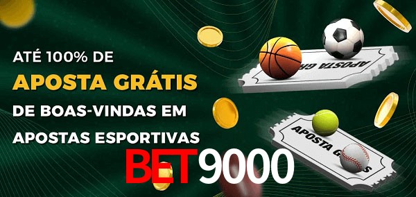 bet9000 Ate 100% de Aposta Gratis